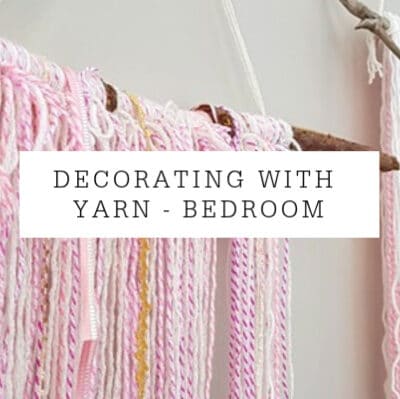 Decorating With Yarn | My Daughter’s Room