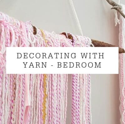 Decorating With Yarn | My Daughter’s Room