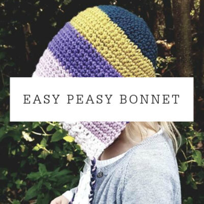 Easy Peasy Bonnet | Free Crochet Pattern