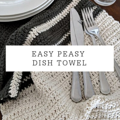 Easy Peasy Dish Towel | Free Crochet Pattern