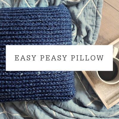 Easy Peasy Pillow | Free Pattern