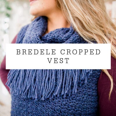 Bredele Vest Crochet Pattern & Swish Worsted Yarn